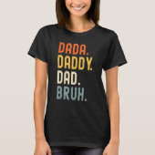Mannen Dada papa Papa Bruh Pap T-shirt (Voorkant)