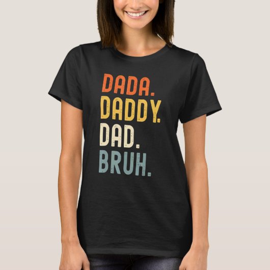 Mannen Dada papa Papa Bruh Pap T-shirt (Voorkant)