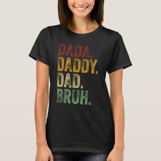 Mannen Dada Papa Papa Bruh Papa en Meisje Pap L T-shirt