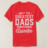 Mannen Dads worden bevorderd naar opa vader T-shirt (Design voorkant)