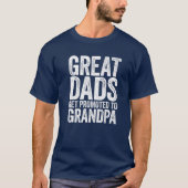 Mannen Dads worden gepromoot naar opa vaders D T-shirt (Voorkant)