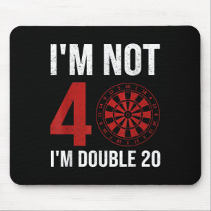Mannen Dart Speler Quote voor 40ste verjaardag IM Muismat