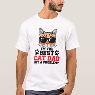 Mannen dat ik de beste kat ben die papa een proble t-shirt
