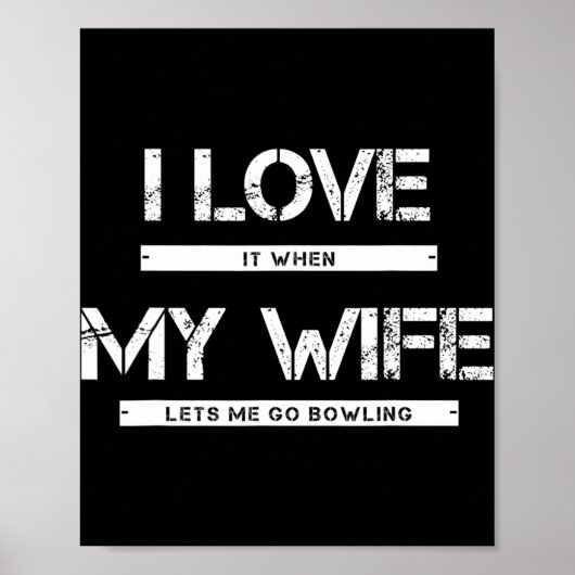 Mannen dat ik er dol op ben als mijn vrouw me laat poster (Voorkant)