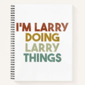Mannen dat ik Larry Doing Larry Dingen Funny First Notitieboek (Voorkant)
