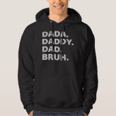 Mannen dat ik van Dada naar papa ging naar papa na Hoodie (Voorkant)