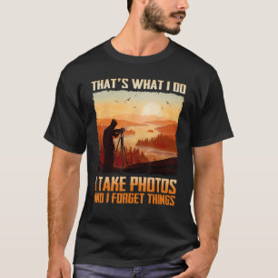 Mannen Dat is wat ik doe, ik maak foto's en ik ver T-shirt