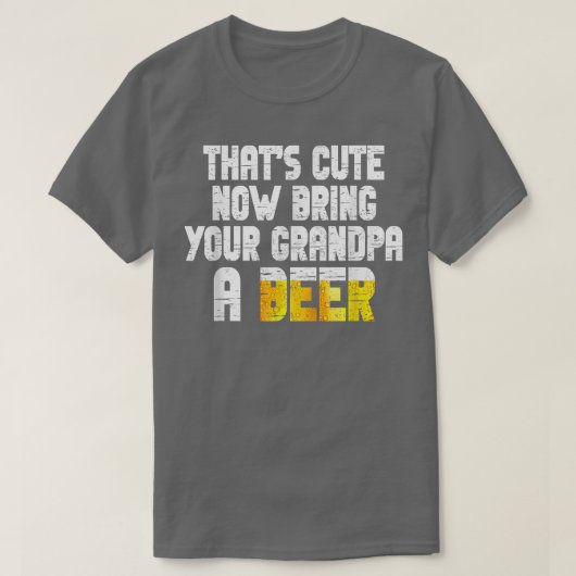 Mannen dat nu je opa een bier brengt t-shirt (Design voorkant)
