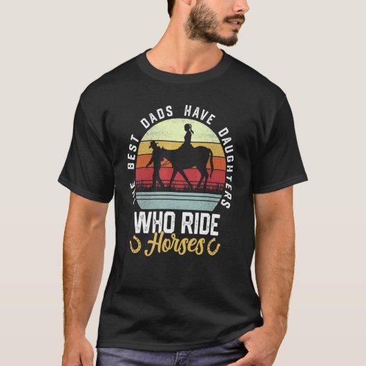 Mannen de beste Dads hebben daughters die paarden  T-shirt (Voorkant)