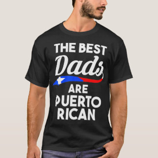 Mannen De beste Dads zijn Puerto Rican Puerto Rico T-shirt