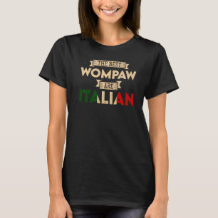 Mannen de beste vrouwen zijn Italiaanse vlaggen - T-shirt