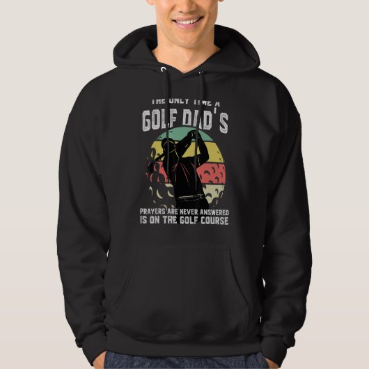 Mannen de enige keer dat een Golfpap zijn gebeden  Hoodie (Voorkant)