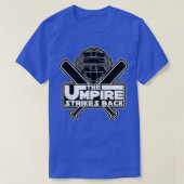 Mannen de Umpire slaat de grappige honkbal terug T-shirt (Design voorkant)