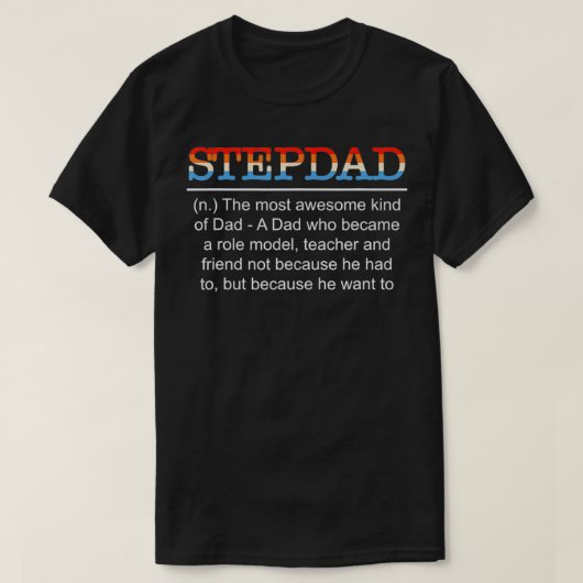 Mannen definitie Stepdad Stap pap Stepfather Stap T-shirt (Design voorkant)