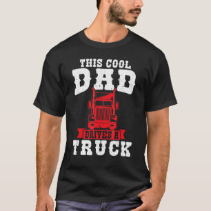 Mannen deze kool pap rijdt een vrachtwagen t-shirt