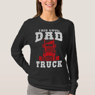 Mannen deze kool pap rijdt een vrachtwagen t-shirt