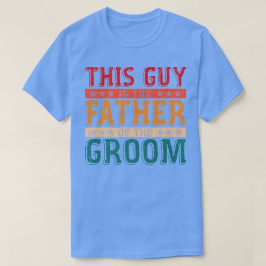 Mannen deze man is de vader van de groom grappige t-shirt (Design voorkant)