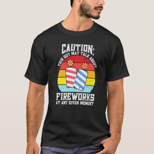 Mannen Deze man praat over Fireworks Dire T-shirt (Voorkant)