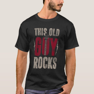 Mannen Deze Ouwe Kerel Rocks Gitarist Gitarist Muz T-shirt