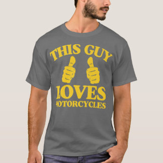 Mannen deze vent houdt van motorfietsen, grappig t t-shirt