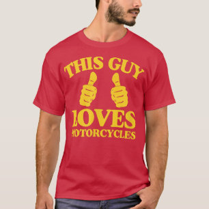 Mannen deze vent houdt van motorfietsen, grappig t t-shirt