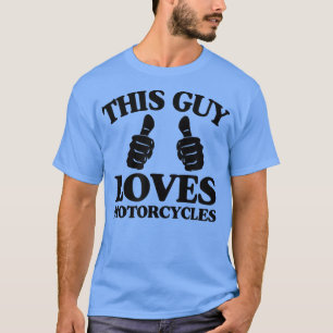 Mannen deze vent houdt van motorfietsen, grappig t t-shirt