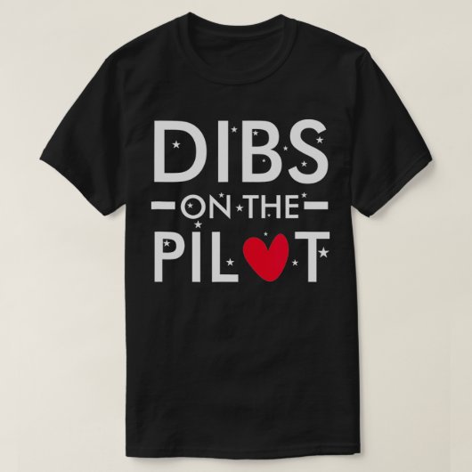 Mannen Dibs op de Pilot T-shirt (Design voorkant)