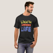 Mannen die de Lawrence Life Funny Lawrence Name S T-shirt (Voorkant volledig)
