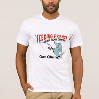 Mannen die Frenzy voeden hebben Chum? T-shirt