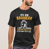 Mannen die ik bouwer bespaar tijd, want de bouw is t-shirt (Voorkant)