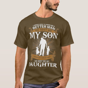 Mannen die ik God vroeg me een beter Man te maken  T-shirt