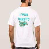 mannen DIE IK HEB TOURETTE-T-shirt T-shirt (Achterkant)