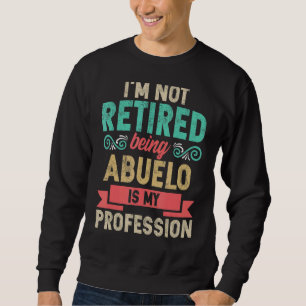 Mannen die ik niet bemoeid ben met Abuelo zijn mij Trui
