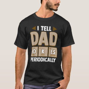 Mannen die ik Pap Jokes periodiek wetenschapschemi T-shirt