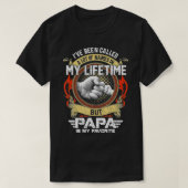 Mannen die ik veel naam heb genoemd, maar Papa is  T-shirt (Design voorkant)