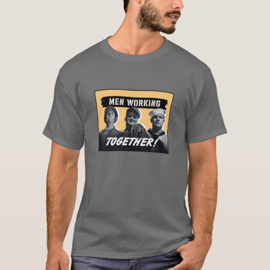 Mannen die samenwerken! WW2-Poster T-shirt (Voorkant)