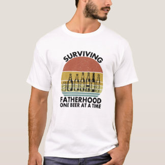 Mannen die vaderschap overleven, één bier tegelijk t-shirt