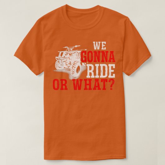 Mannen die we gaan rijden of wat voor ATV T-shirt (Design voorkant)