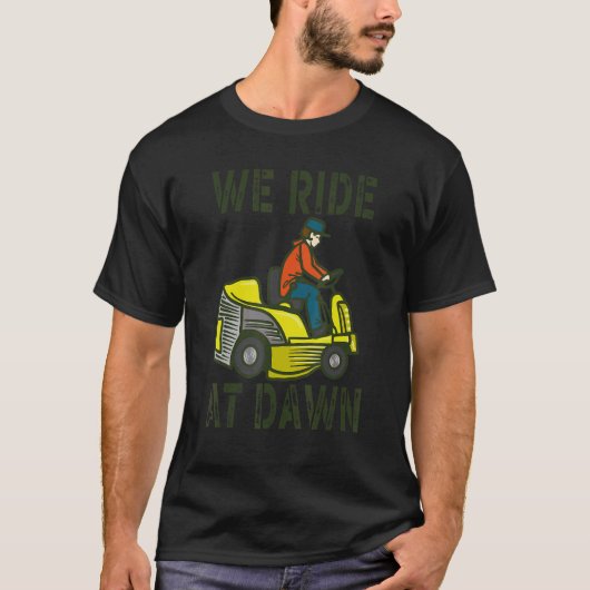 Mannen die we in Dawn Lawnmower Lawn hebben gerooi T-shirt (Voorkant)