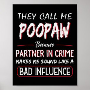 Mannen die ze me noemen, poopaw omdat partner in m poster