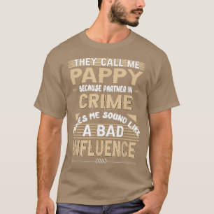 Mannen die ze me pap noemen omdat partner in misda t-shirt