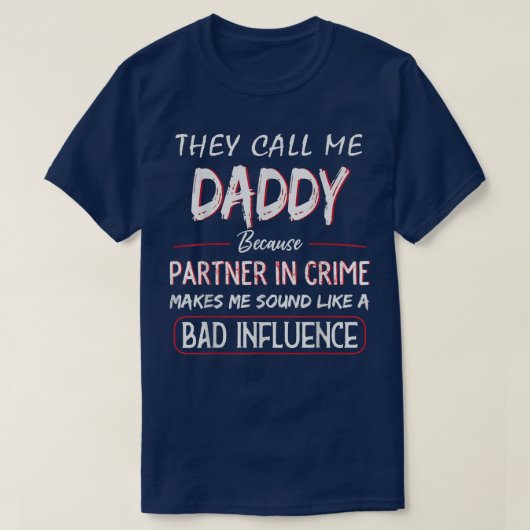 Mannen die ze me papa noemen omdat partner in misd t-shirt (Design voorkant)