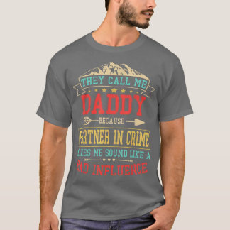Mannen die ze me pappa noemen in misdaad Funny Fa T-shirt