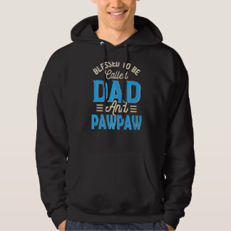Mannen die zijn verzegeld om pap en pawpaw vaders  hoodie
