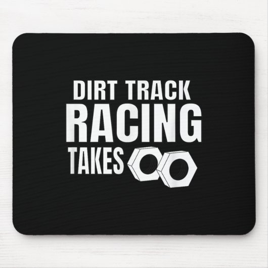 Mannen Dirt Track Racing Funny Race Quote Sprint C Muismat (Voorkant)