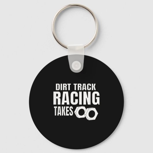 Mannen Dirt Track Racing Funny Race Quote Sprint C Sleutelhanger (Voorkant)