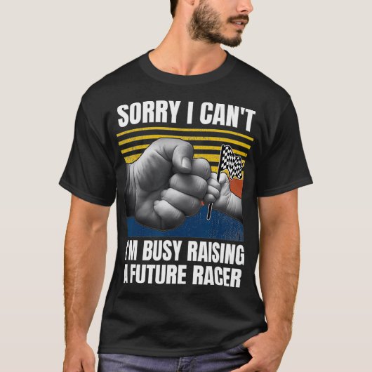 Mannen Dirt Track Racing Sorry dat ik me druk maak T-shirt (Voorkant)