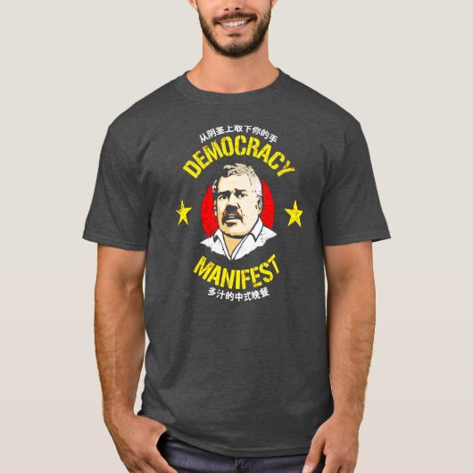 Mannen Dit is democratie het meest waardeloze Chin T-shirt (Voorkant)