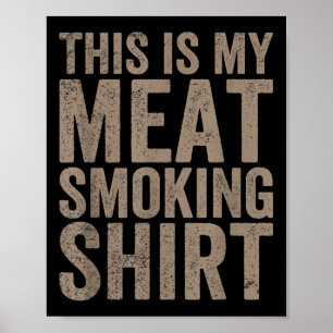 Mannen Dit is mijn vleesrokende Chef Butcher Cook  Poster