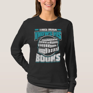 Mannen Dit Man kent zijn boekenboekworm uit de luc T-shirt